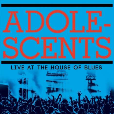 Adolescents: Live At The House Of Blues (Limited Edition) (Red/Blue Split Vinyl), LP