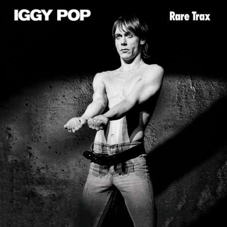 Iggy Pop: Rare Trax (remastered) (Limited Edition) (Clear Vinyl), 2 LPs