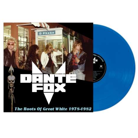 Dante Fox: Roots of Great White 1978-1982, LP