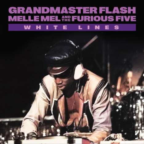 Grandmaster Flash: White Lines, Single 7"
