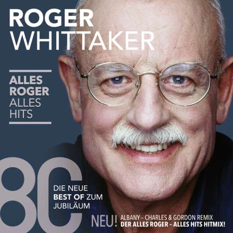 Roger Whittaker: Alles Roger - Alles Hits, 2 CDs