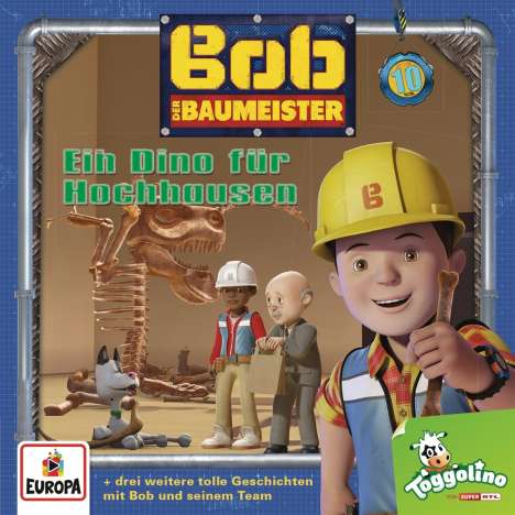 Bob, der Baumeister 10. Ein Dino für Hochhausen, CD