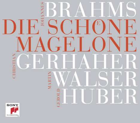 Johannes Brahms (1833-1897): Die Schöne Magelone op.33 (mit neuer Textfassung von Martin Walser), 2 CDs