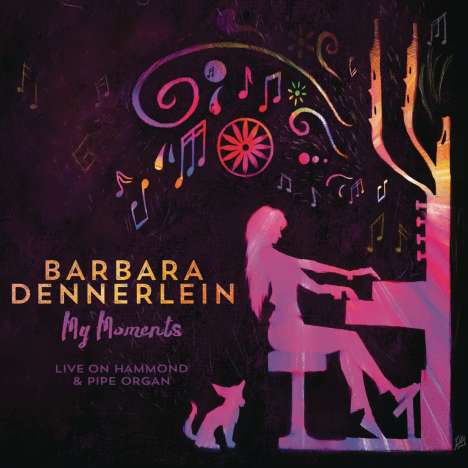 Barbara Dennerlein (geb. 1964): My Moments, CD
