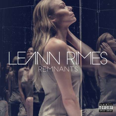 LeAnn Rimes: Remnants (Explicit), CD