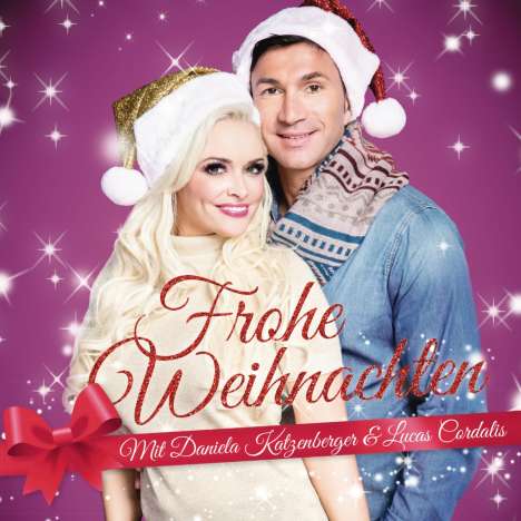 Daniela Katzenberger &amp; Lucas Cordalis: Frohe Weihnachten, CD