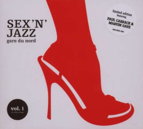 Gare Du Nord: Sex 'N' Jazz, 2 CDs