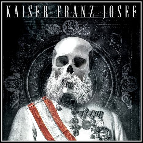 Kaiser Franz Josef: Make Rock Great Again, LP