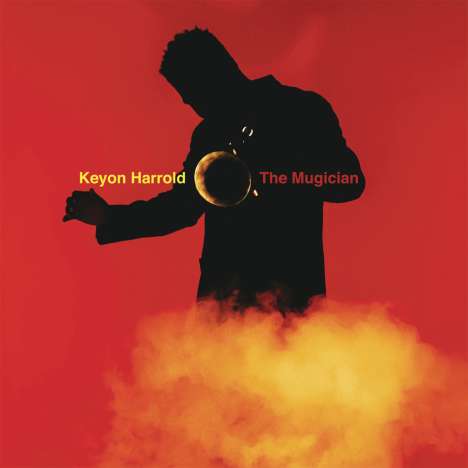 Keyon Harrold: The Mugician, CD