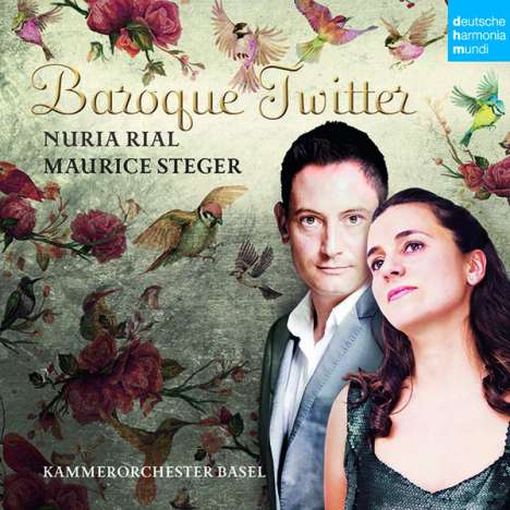 Nuria Rial &amp; Maurice Steger - Baroque Twitter, CD