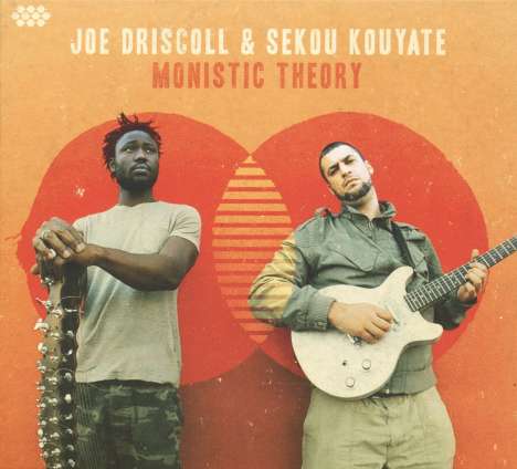 Joe Driscoll &amp; Sekou Kouyate: Monistic Theory, CD