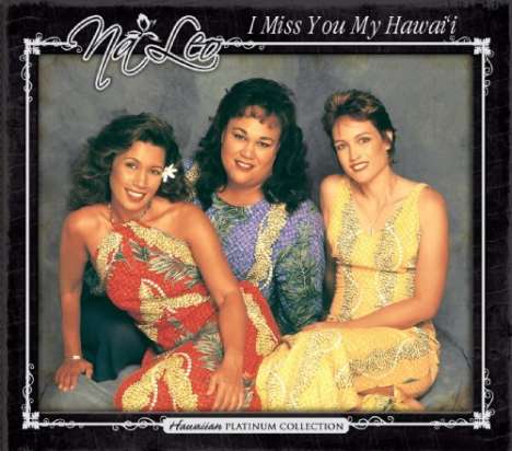 Na Leo: I Miss You My Hawaii, CD