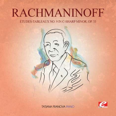Sergej Rachmaninoff (1873-1943): Etudes-Tableaux 9 In C-Sharp Min 33, Maxi-CD