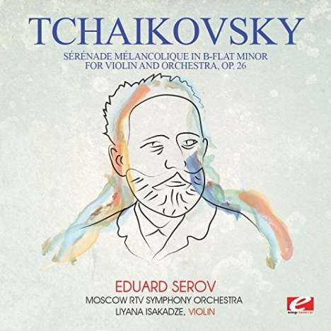 Peter Iljitsch Tschaikowsky (1840-1893): Serenade melancolique Violine &amp; Orchester op.26, CD