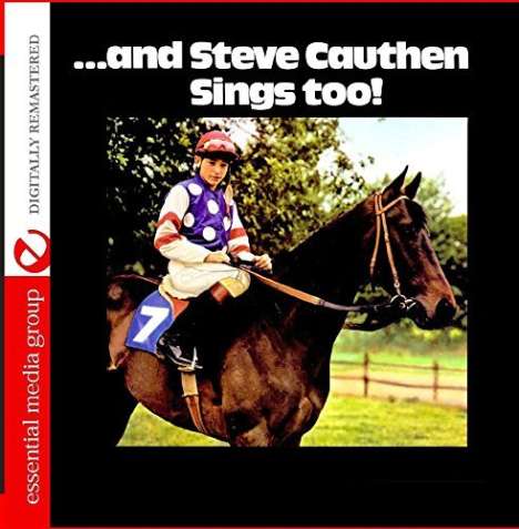 Steve Cauthen: &amp; Steve Cauthen Sings Too, CD