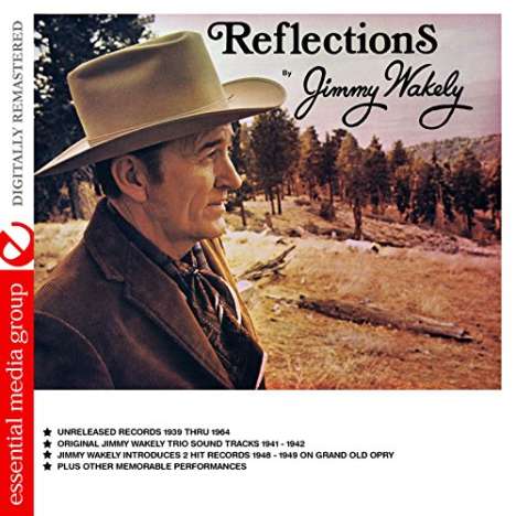 Jimmy Wakely: Reflections, CD