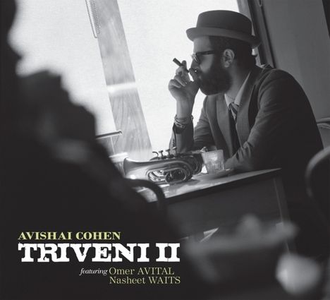 Avishai Cohen (Trumpet) (geb. 1978): Triveni II, CD