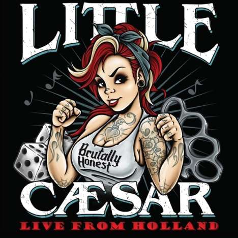 Little Caesar: Brutally Honest: Live From Holland 2015, 2 CDs