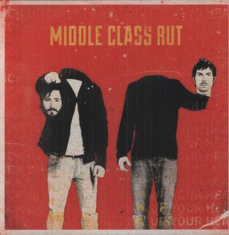 Middle Class Rut: Pick Up Your Head, LP