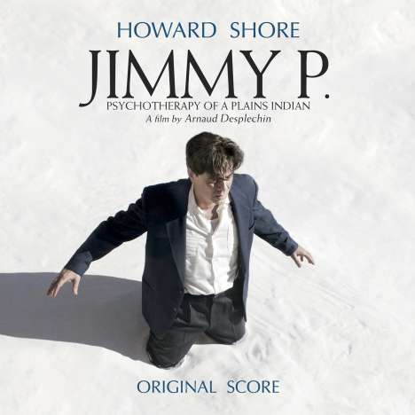Howard Shore (geb. 1946): Filmmusik: Jimmy P., CD