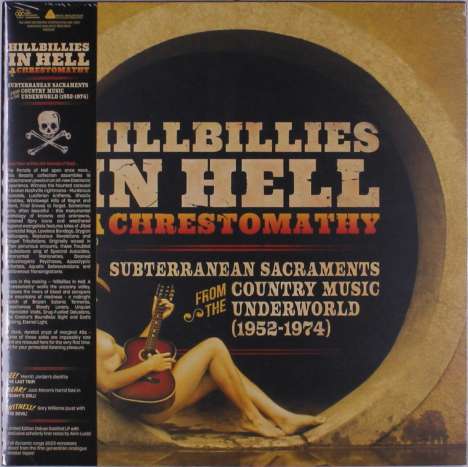 Hillbillies In Hell: A Chrestomathy: Subterranean Sacraments From The Country Music Underworld (1952-1974) (remastered) (Limited Edition), LP
