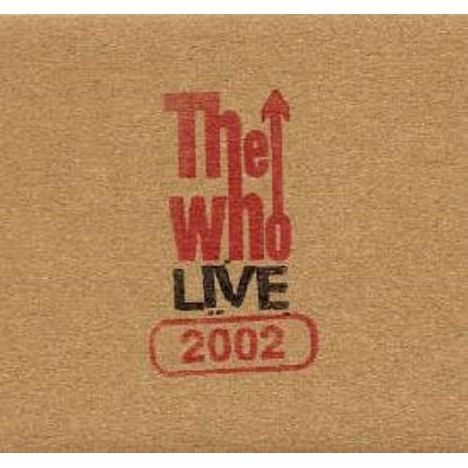 The Who: Live: Columbus Oh 8/28/02, 2 CDs