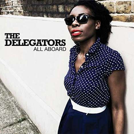 The Delegators: All Aboard (Black Vinyl), LP
