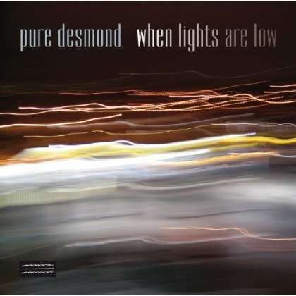 Pure Desmond: When Lights Are Low, CD