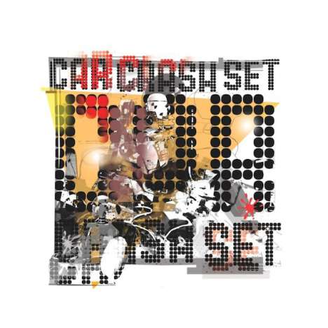 Car Crash Set: Join The Car Crash Set (180g) (Limited-Edition) (Clear Vinyl), LP