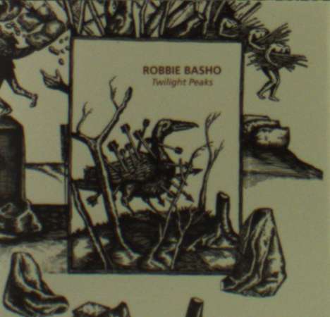 Robbie Basho: Twilight Peaks, CD