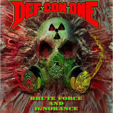 Def-Con-One: Brute Force And Ignorance (Limited Numbered Edition) (Green Vinyl), LP