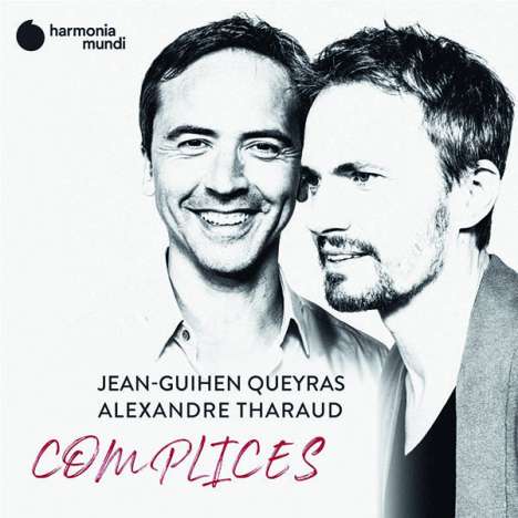 Jean-Guihen Queyras &amp; Alexandre Tharaud - Complices, CD