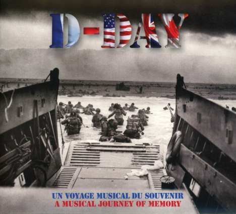 Filmmusik: D-Day: A Musical Journey Of Memory, 2 CDs
