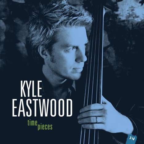 Kyle Eastwood (geb. 1968): Time Pieces, CD