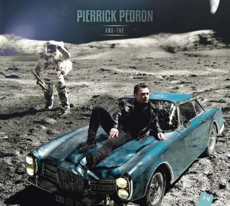 Pierrick Pédron (geb. 1969): And The, CD