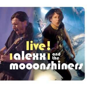 Alexx And The Mooonshiners: Live !, CD