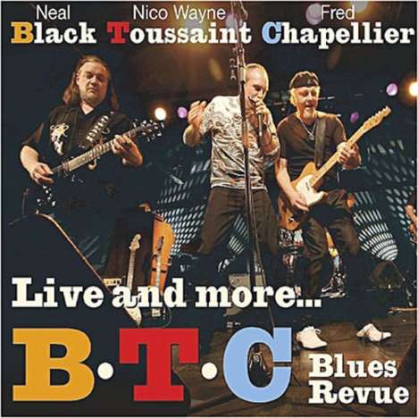 B.T.C. Blues Revue: Live And More..., 2 CDs