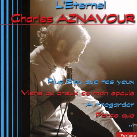 Charles Aznavour (1924-2018): L'Eternel, CD