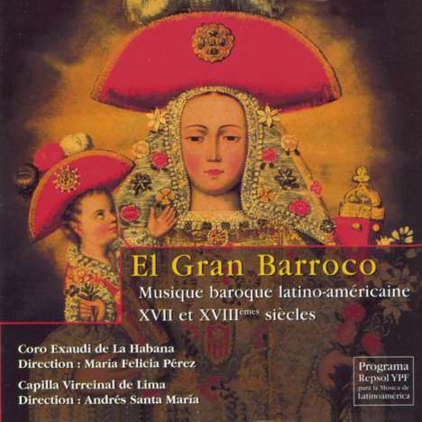 El Gran Barroco - Barockmusik aus Lateinamerika, CD