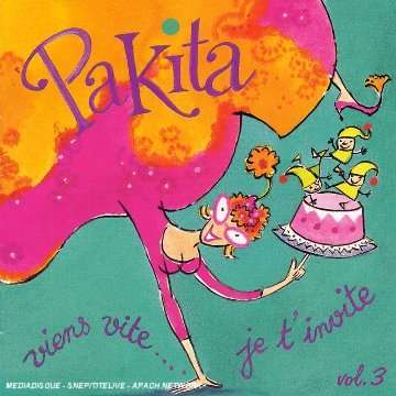 Pakita: Viens Vite, Je T'Invite Vol.3, CD