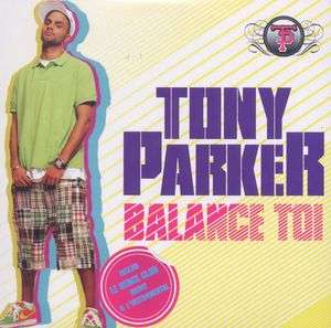 Tony Parker: Balance Toi, Maxi-CD