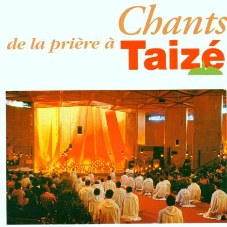 Gesänge aus Taize - Chants de la Priere a Taize, CD