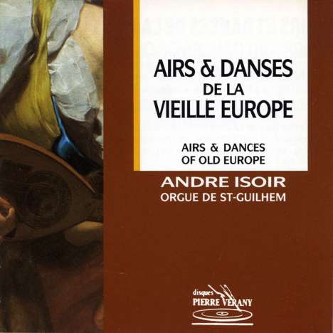 Andre Isoir spielt Airs &amp; Tänze, CD
