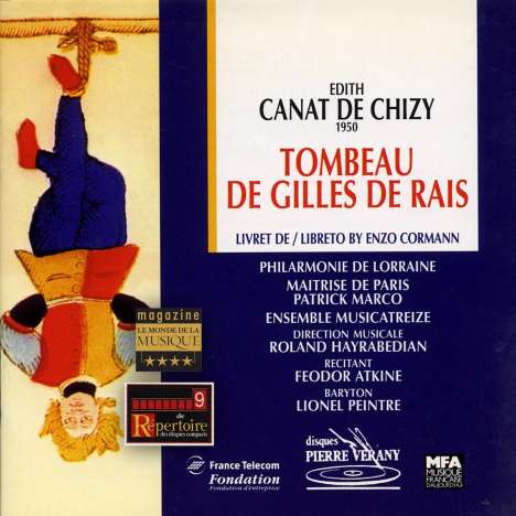 Edith Canat de Chizy (geb. 1950): Tombeau de Gilles de Rais, CD