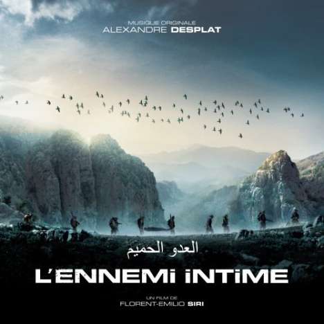 Alexandre Desplat (geb. 1961): Filmmusik: L'Ennemi Intime (O.S.T.), CD