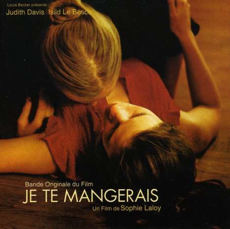 Filmmusik: Je Te Mangerais, CD