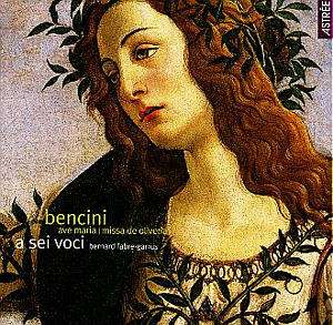 Pietro Paolo Bencini (1675-1755): Missa de Oliveria, CD