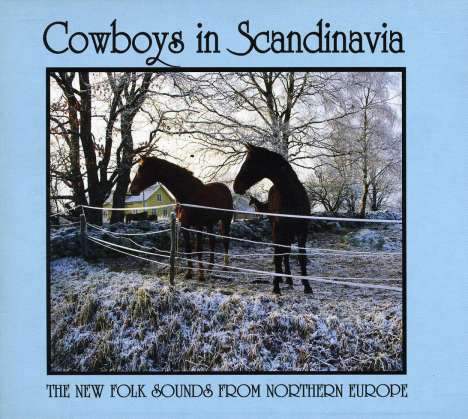 Cowboys In Scandinavia-New Folk Sounds From Northern Europe, CD