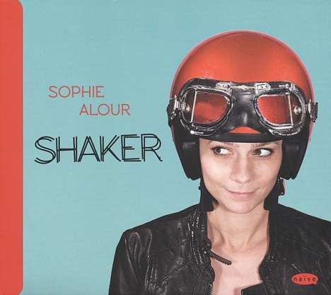 Sophie Alour (geb. 1974): Shaker, CD