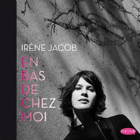 Irene Jacob: En Bas De Chez Moi, CD